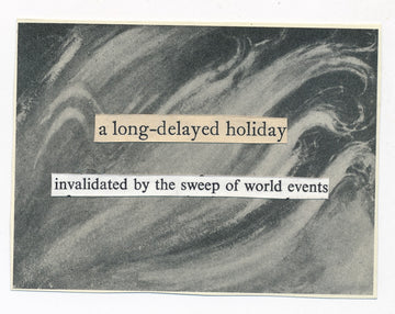 A long delayed holiday