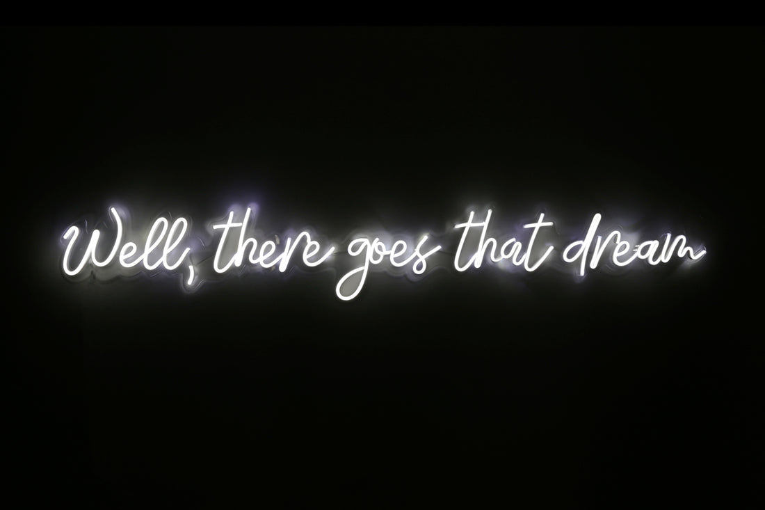 WELL, THERE GOES THAT DREAM