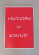 SYNC-MEDITATIONS OF MORALITY