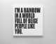 Ed Young-I'M A RAINBOW IN A WORLD FULL OF BEIGE PEOPLE LIKE YOU.